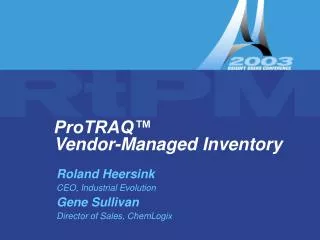 ProTRAQ™ Vendor-Managed Inventory