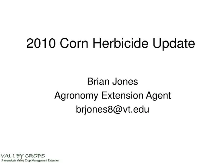 2010 corn herbicide update