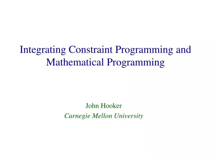 integrating constraint programming and mathematical programming