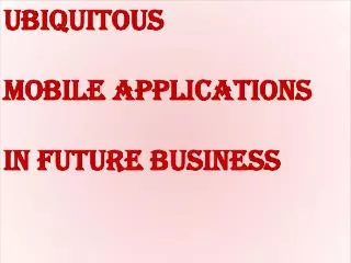 mobile applications in future business environment