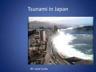 Tsunami in Japan, jose c.