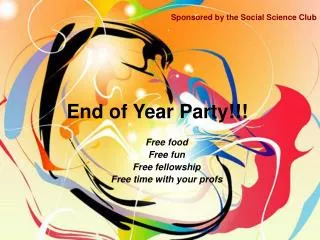 End of Year Party!!!