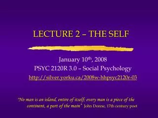 LECTURE 2 – THE SELF
