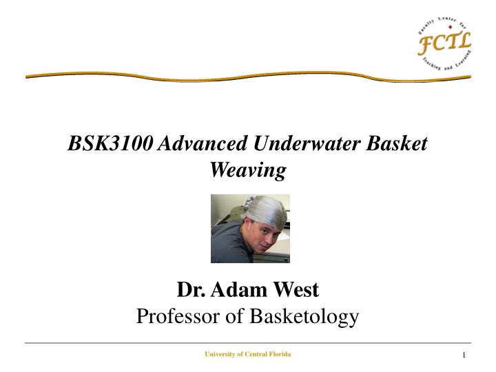 bsk3100 advanced underwater basket weaving