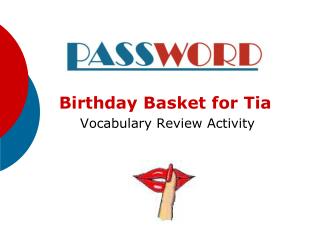 Birthday Basket for Tia Vocabulary Review Activity