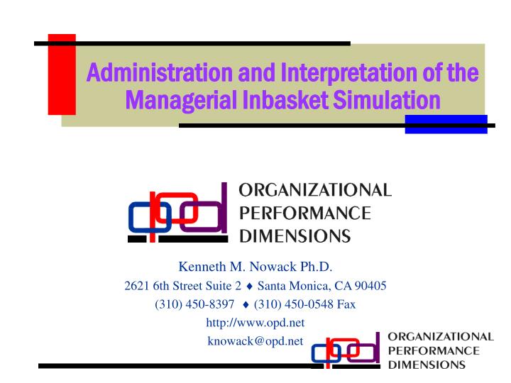 administration and interpretation of the managerial inbasket simulation