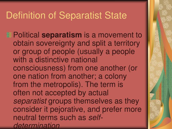 definition of separatist state