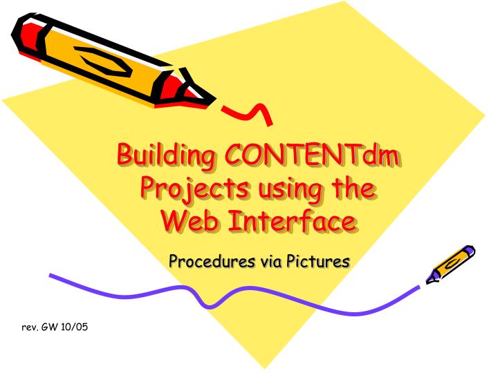 building contentdm projects using the web interface