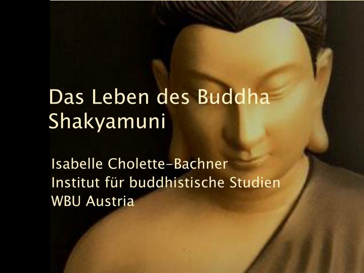 das leben des buddha shakyamuni