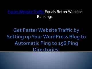 Get Faster Website Traffic by Setting up Your WordPress Blog