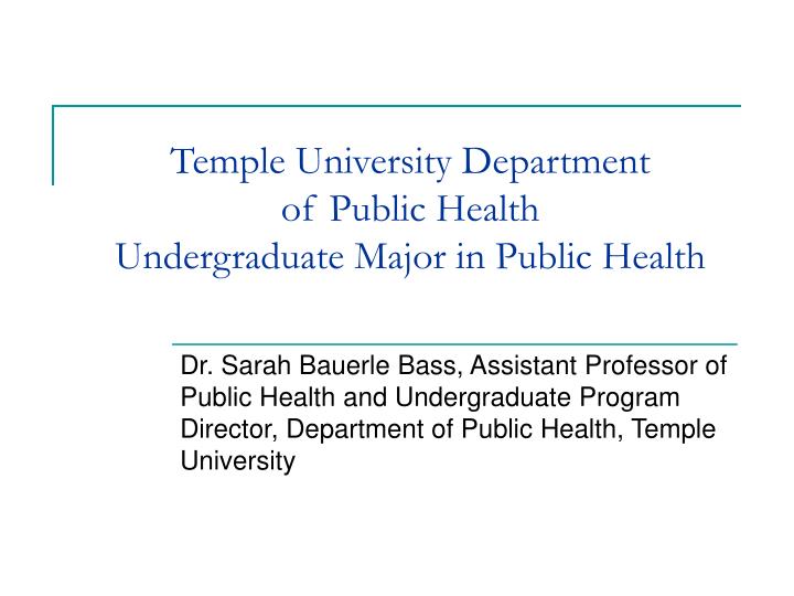 temple university department of public health undergraduate major in public health