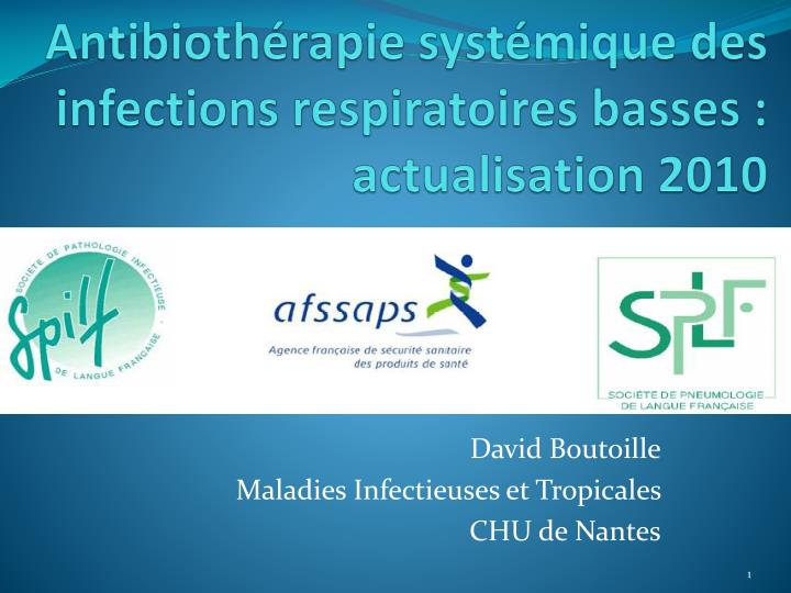antibioth rapie syst mique des infections respiratoires basses actualisation 2010