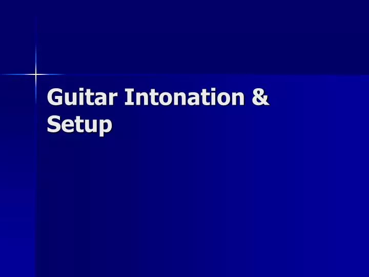 guitar intonation setup