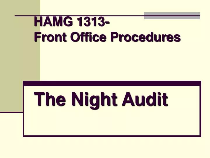 hamg 1313 front office procedures the night audit