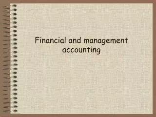 Financial and management accounting