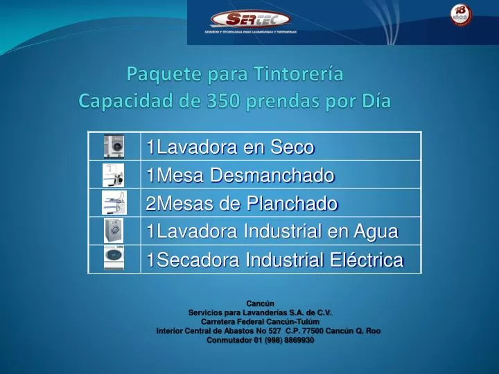 paquete para tintorer a capacidad de 350 prendas por d a