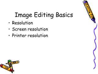 Image Editing Basics