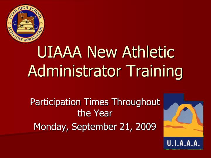uiaaa new athletic administrator training