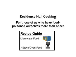 Residence Hall Cooking
