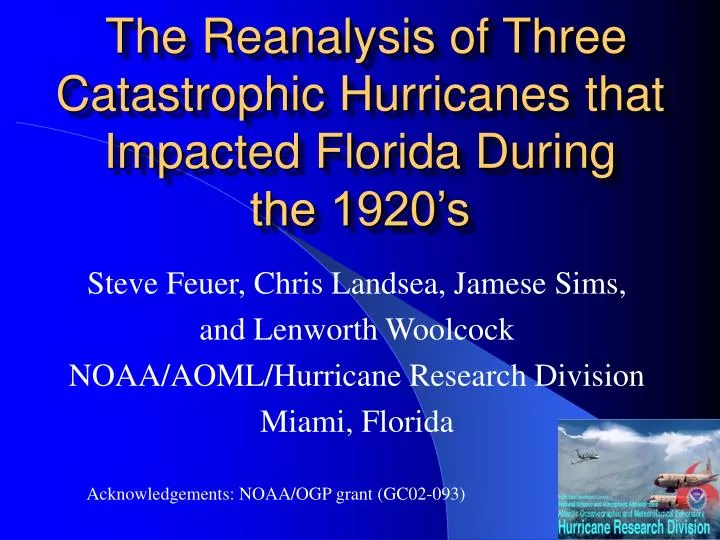 the reanalysis of three catastrophic hurricanes that impacted florida during the 1920 s