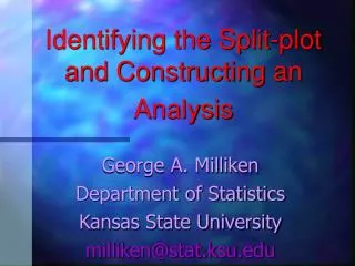 Identifying the Split-plot and Constructing an Analysis