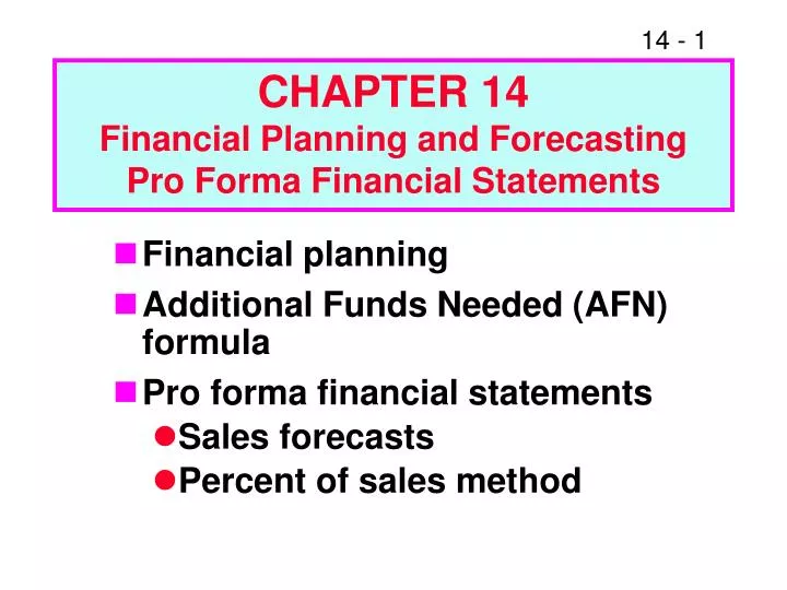 chapter 14 financial planning and forecasting pro forma financial statements