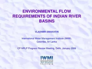 ENVIRONMENTAL FLOW REQUIREMENTS OF INDIAN RIVER BASINS