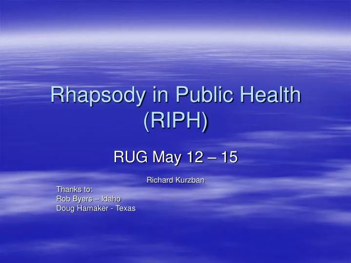 rhapsody in public health riph