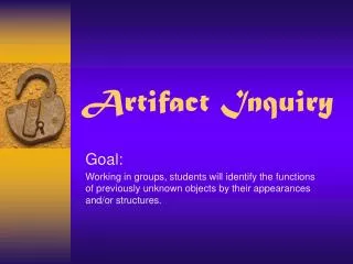 Artifact Inquiry