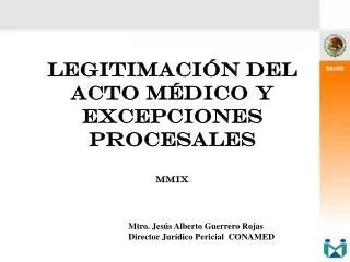 LEGITIMACIÓN DEL ACTO MÉDICO y excepciones procesales MMix