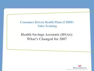 Health Savings Accounts (HSAs): What’s Changed for 2007