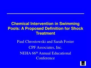 Chemical Intervention in Swimming Pools: A Proposed Definition for Shock Treatment
