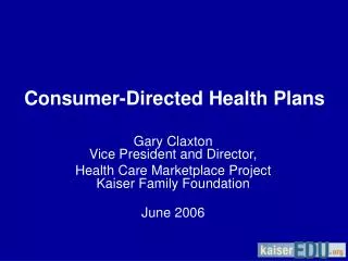 Consumer-Directed Health Plans