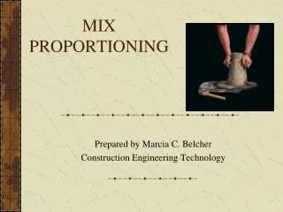 MIX PROPORTIONING