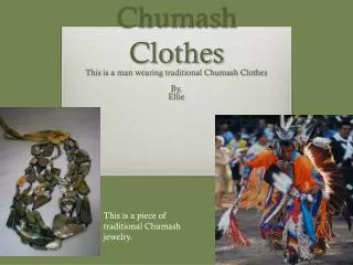Chumash Clothes