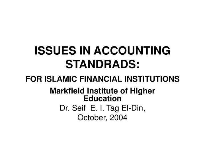 issues in accounting standrads for islamic financial institutions