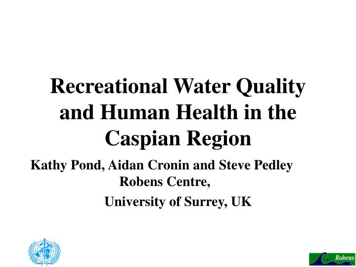 recreational water quality and human health in the caspian region