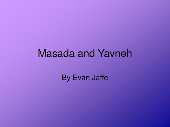 masada and yavneh