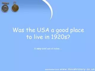 Was the USA a good place to live in 1920s?