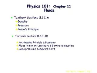 Physics 101: Chapter 11 Fluids