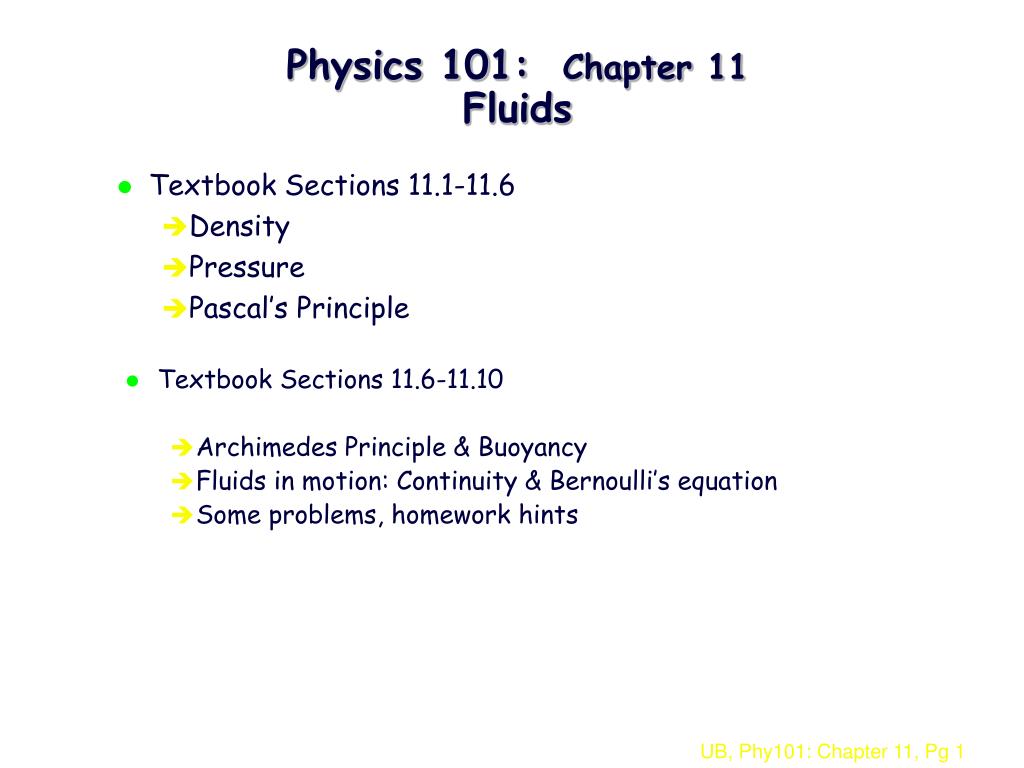 PPT - Physics 101: Chapter 11 Fluids PowerPoint Presentation, free ...