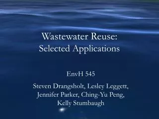 Wastewater Reuse: Selected Applications
