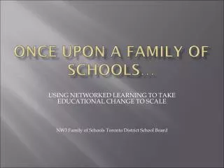 Once Upon a Family of Schools…