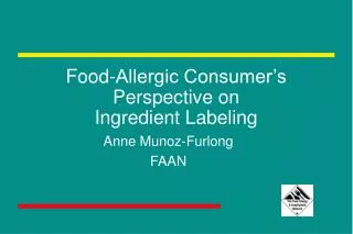 Food-Allergic Consumer’s Perspective on Ingredient Labeling