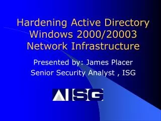 Hardening Active Directory Windows 2000/20003 Network Infrastructure