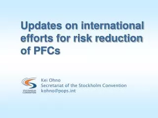 Updates on international efforts for risk reduction of PFCs