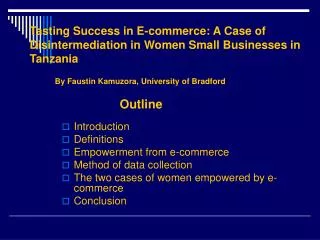 Tasting Success in E-commerce: A Case of Disintermediation in Women Small Businesses in Tanzania