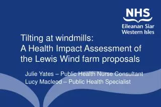 Tilting at windmills: A Health Impact Assessment of the Lewis Wind farm proposals
