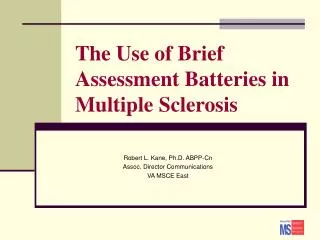 The Use of Brief Assessment Batteries in Multiple Sclerosis