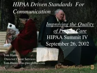 HIPAA Driven Standards For Communication